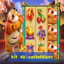 kit do corinthians dls 2021